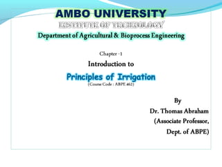 Principles of irrigation by Dr Thomas Abraham_Course Code_Chapters 1 to 5__26-3-2014
