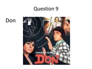 Question 9

Don
 