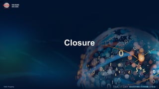 Closure
47
 