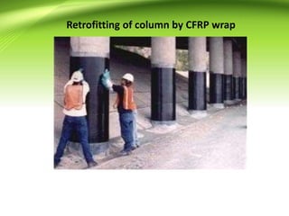 Retrofitting of column by CFRP wrap
 