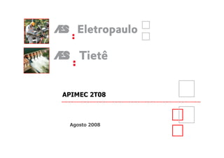 Reunião Apimec 18 e 19/08/2006