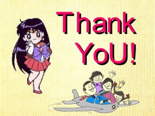 ThankThank
YoUYoU!!
 