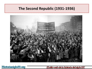 The Second Republic (1931-1936)
 