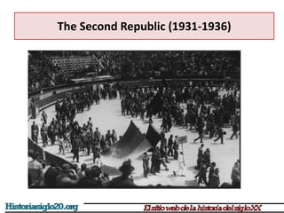 The Second Republic (1931-1936)
 