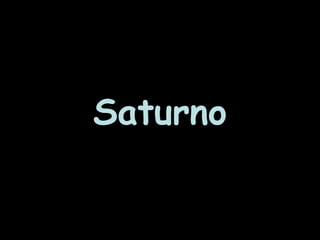 Saturno
 