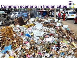 Common scenario in Indian cities
 