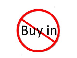 Buy in
 