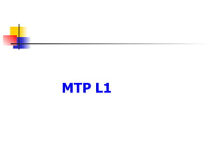 MTP L1 