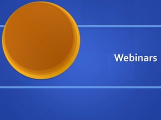 Webinars