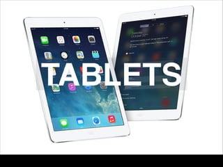 TABLETS
 