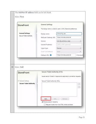 Page 21
The SubNet IP address field can be left blank
Select Next
15 Select Add
 