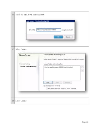 Page 22
16 Enter the STA URL and select OK
17 Select Create
18 Select Create
 