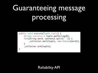 Guaranteeing message
     processing




      Reliability API
 