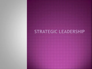 strategic leadership.pptx