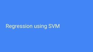 Regression using SVM
 