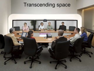 Transcending space 