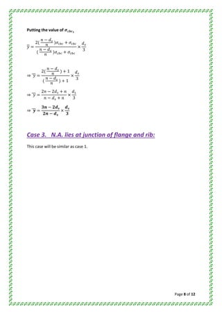 Page 8 of 12
Putting the value of
⇒
⇒
⇒
Case 3. N.A. lies at junction of flange and rib:
This case will be similar as case 1.
 