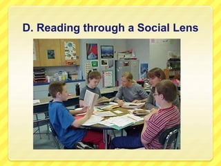 D. Reading through a Social Lens
 