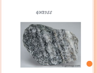 GNEISS
 