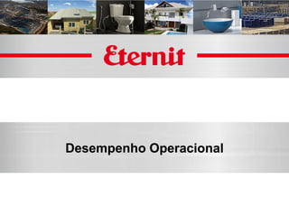 Desempenho Operacional
 