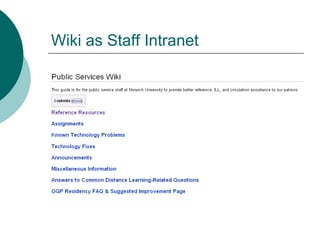 Wiki as Staff Intranet 