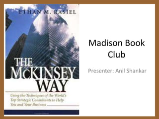 Madison Book Club Presenter: Anil Shankar