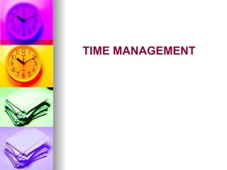 TIME MANAGEMENT 