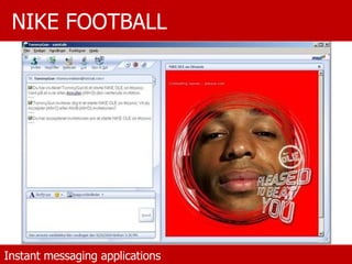 Instant messaging applications NIKE FOOTBALL 