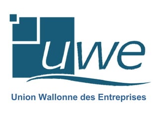 Union Wallonne des Entreprises
 