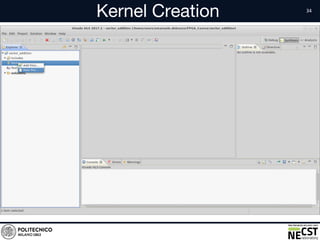 Kernel Creation
• Text
 