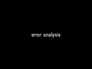 eror analysis
 