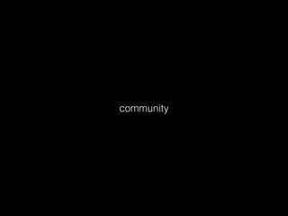 community
 