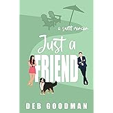 Just a Friend: a Sweet, Small-town Brothers RomCom (Tate Brothers Book 1)