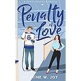 Penalty of Love: A Sweet Hockey RomCom (English Edition)