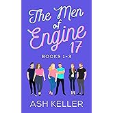 The Men of Engine 17 Books 1-3: A Sweet Romantic Comedy Collection