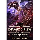 Song of Smoke and Fire (Song of Dragonfire Book 1) (English Edition)