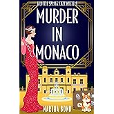 Murder in Monaco (Lottie Sprigg Travels 1920s Cozy Mystery Series Book 4) (English Edition)