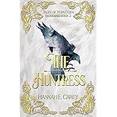 The Huntress: Tales of Pern Coen (Bloodlines Book 2) (English Edition)