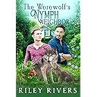 The Werewolf's Nymph Neighbor (Supernatural Suburbia Book 1) (English Edition)