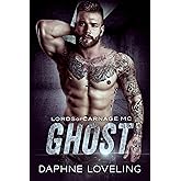 GHOST: Lords of Carnage MC, Book 1 (English Edition)