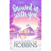 Snowed in With You (English Edition)