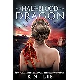 Half-Blood Dragon (Dragon Born Saga Book 1) (English Edition)