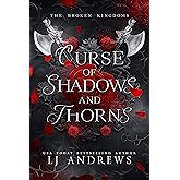 Curse of Shadows and Thorns (The Broken Kingdoms Book 1) (English Edition)