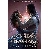 Iron Hearts and Dragon Magic (Of Fire & Fae Book 2)