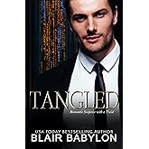 Tangled: Romantic Suspense with a Twist (Twisted Billionaires Book 2) (English Edition)