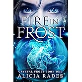 Fire in Frost (Crystal Frost Book 1) (English Edition)