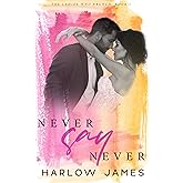 Never Say Never: The Ladies Who Brunch Book 1