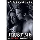 Trust Me: A BDSM Romance (The Club Book 5)