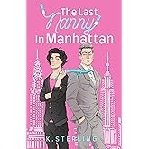 The Last Nanny In Manhattan: Nannies of New York Book 1 (English Edition)