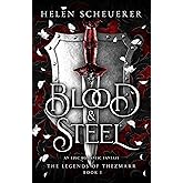 Blood & Steel: An epic romantic fantasy (The Legends of Thezmarr Book 1)